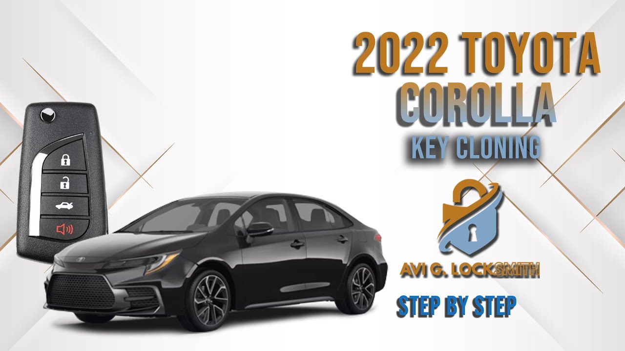 Открывая будущее: легко клонируйте свой ключ! Руководство по Toyota Corolla 2022 года
