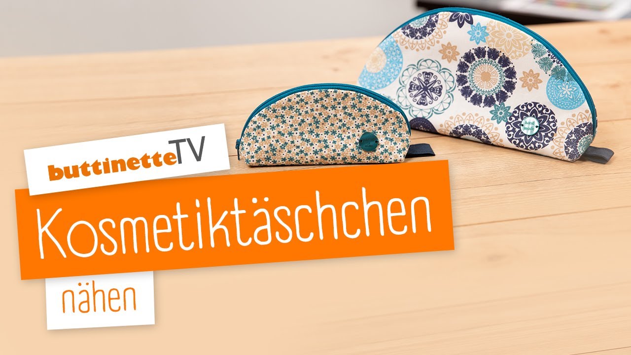 Kosmetiktäschchen nähen | Nähset | buttinette TV [DIY]