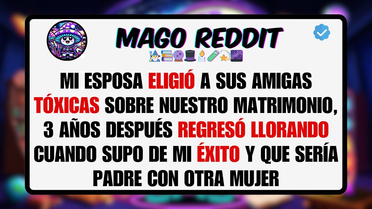 Mi Esposa Eligió A Sus Amigas Tóxicas Sobre Nuestro Matrimonio, 3 Años Después Regresó Llorando ...