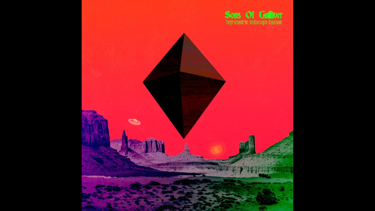 Sons of Gulliver - Tetrahedric Hellscape Cannon (Full Album 2026)