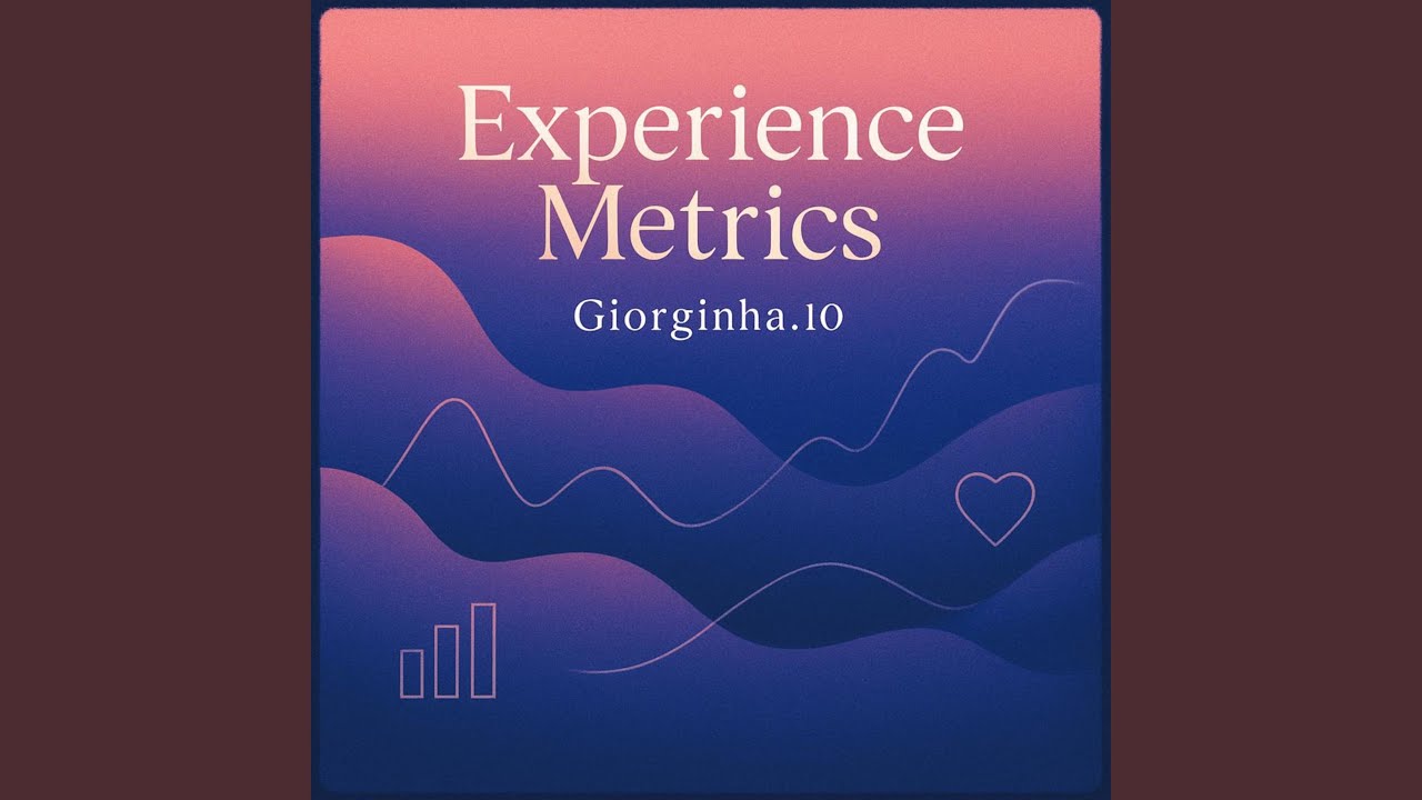 Experience metrics