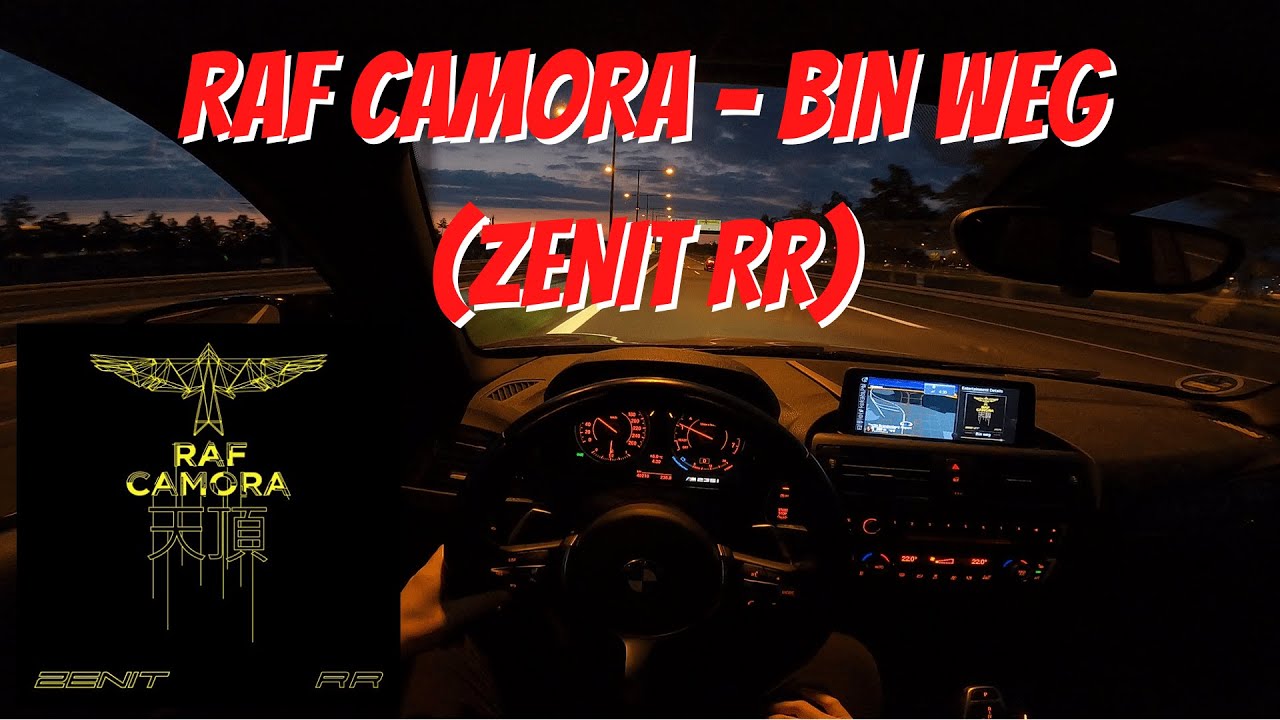 Let's Drive: RAF Camora - Bin weg (ZENIT RR)