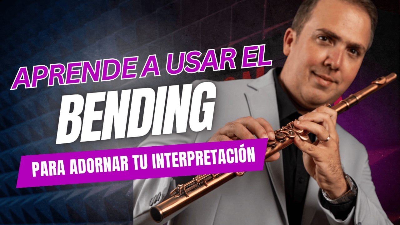 El Bending para Adornar en la Flauta Transversa por Daryl Anton