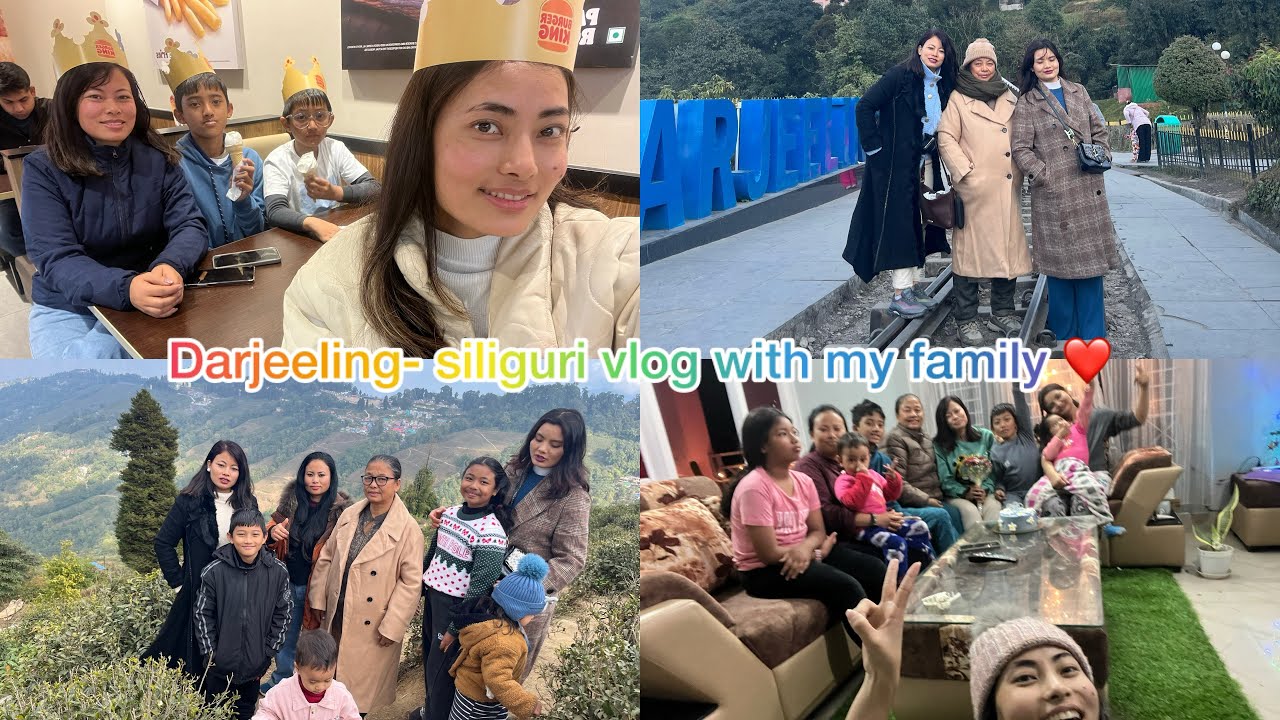  Darjeeling to Siliguri family vlog- A journey filled with quality time, love, laughter,memories 💝 