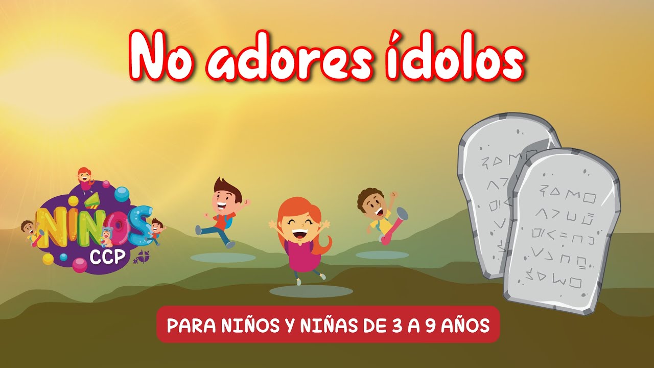 Clase dominical | No adores ídolos