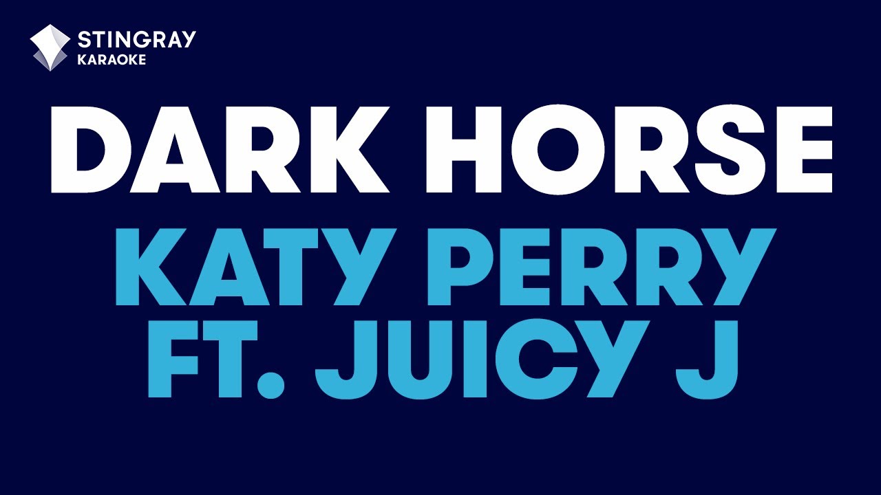 Katy Perry - Dark Horse ft. Juicy J (Karaoke with Lyrics)