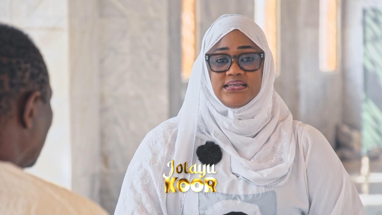 🔴SPECIAL🔴JOTAYOU KOOR AVEC SOKHNA ASTOU NIASSE ET SERIGNE MOUSTAPHA DIENG EPISODE 7