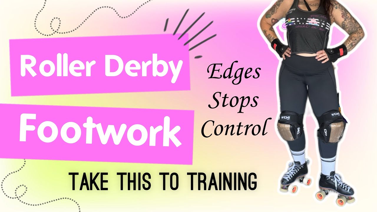 Fancy Footwork | Roller Derby Drills