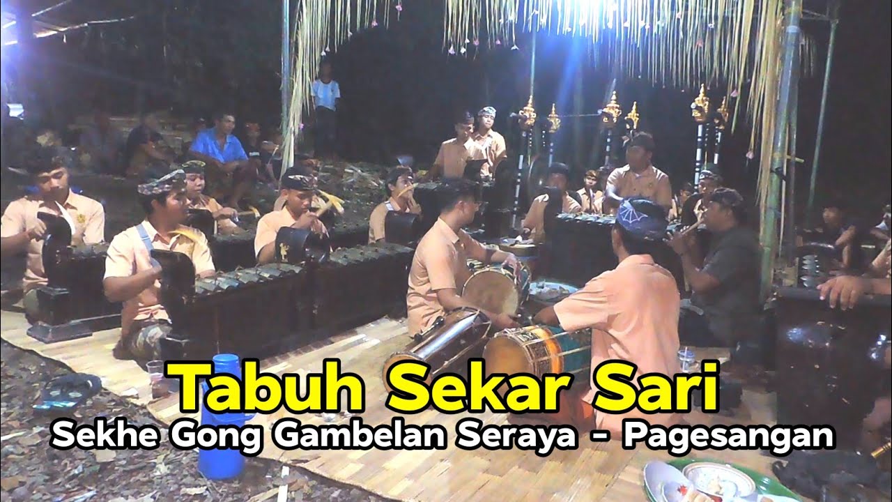 MANTAP KREASI TABUH SEKAR SARI SEKHE GONG SERAYA PAGESANGAN