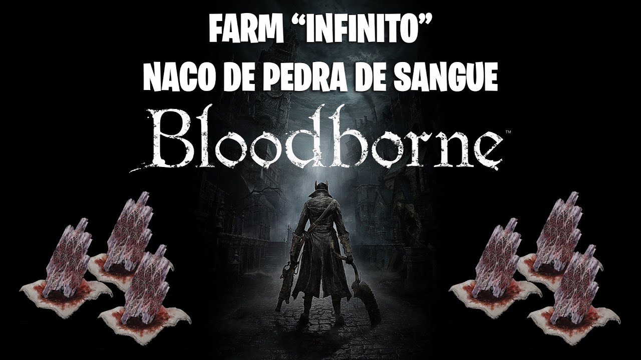 BLOODBOURNE - FARM 