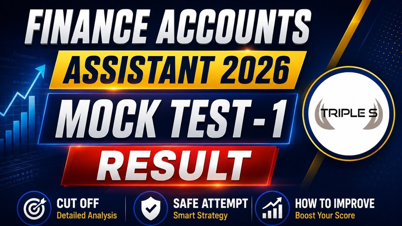 Finance Accounts Assistant 2026 Mock Test 1 Result - Cut Off - Safe Attempt - How to Improve