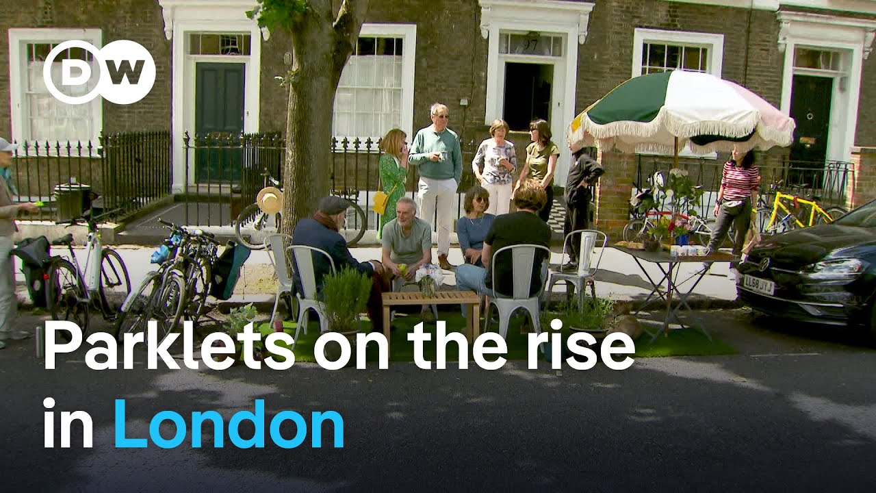 Parklets: How Londoners are taking back the streets | Focus on Europe