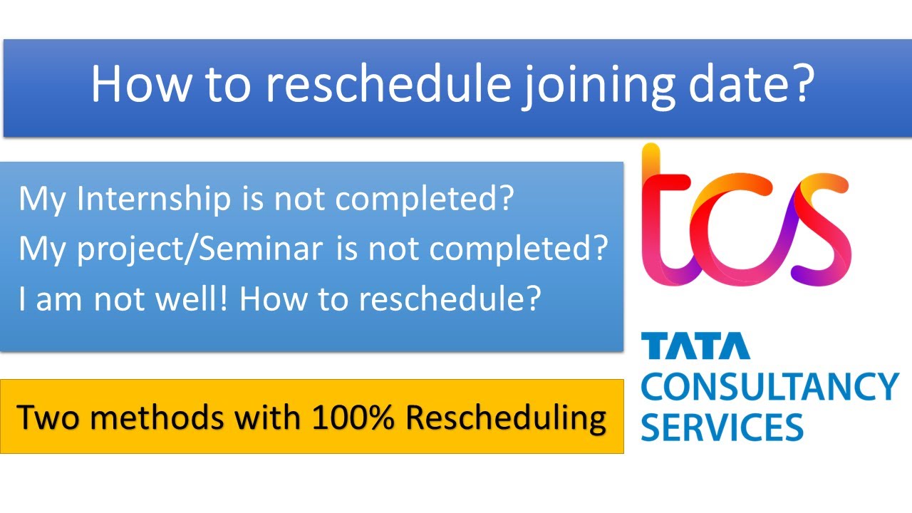 How to reschedule my joining date at TCS | 2 ways 💯 date change| Internship Project pending Not well