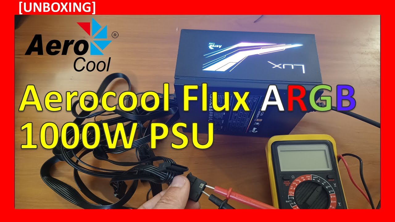 Unboxing of Aerocool Flux RGB 1000w PSU