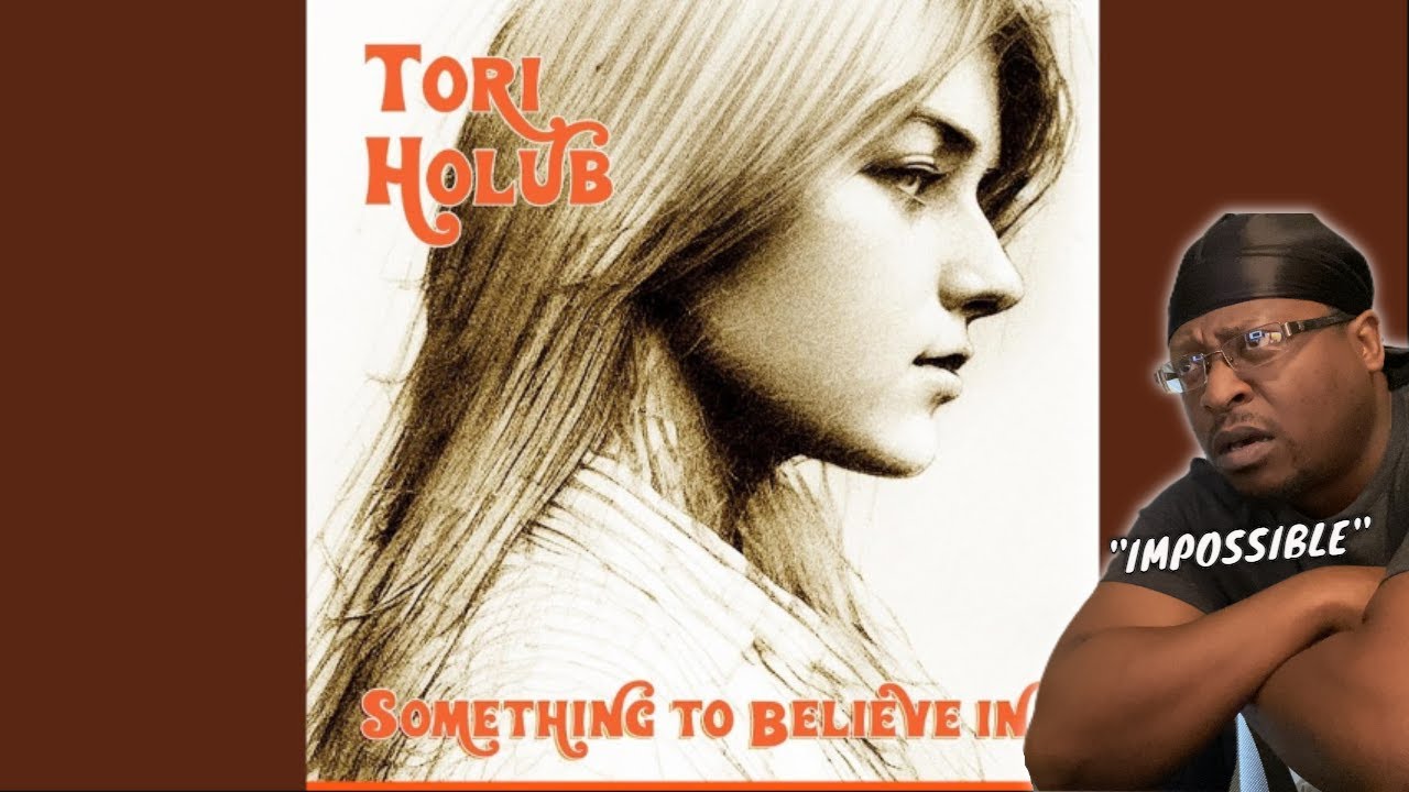 FIRST TIME HEARING Tori Holub - Something to Believe In REACTION