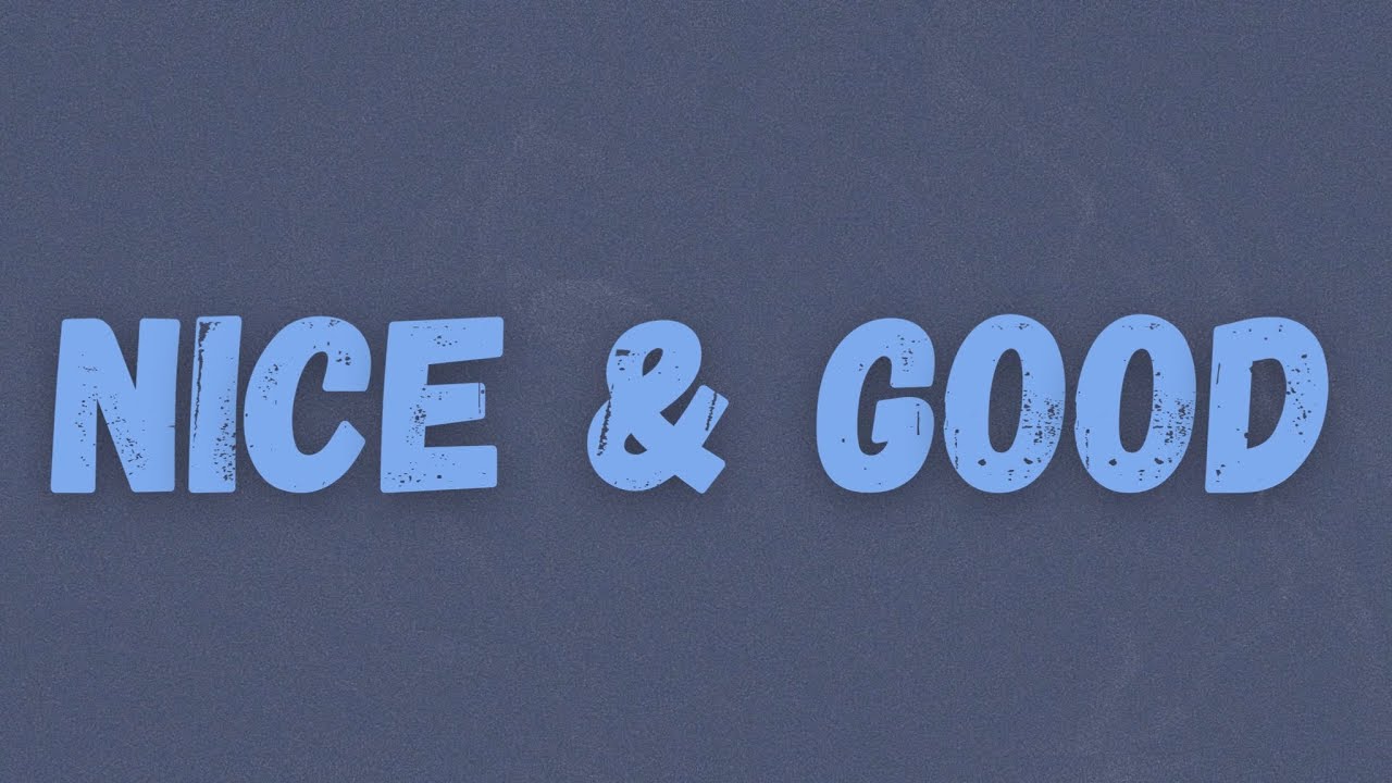 Knucks x SL - Nice & Good (Lyrics)