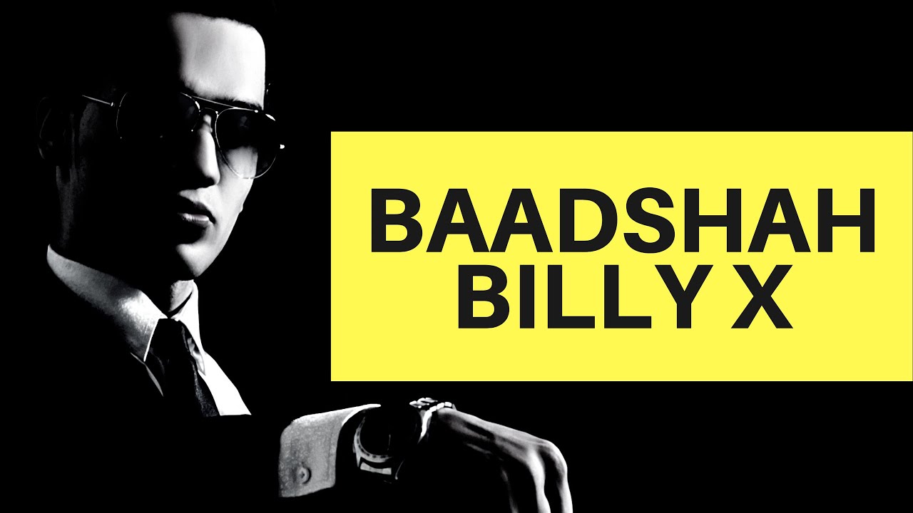 Billy X | Baadshah | Official Music Video