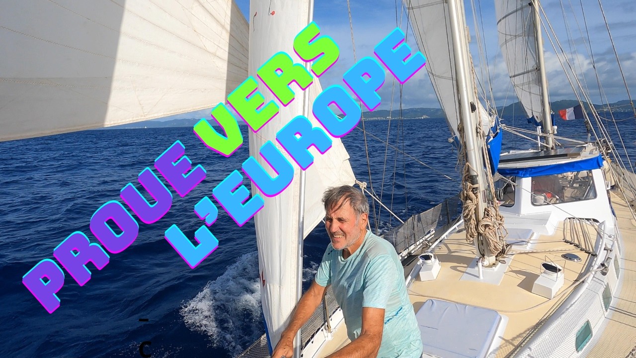 Transat retour enclenchée : 4200 milles… si le bon Dieu est avec nous  ⛵🌊