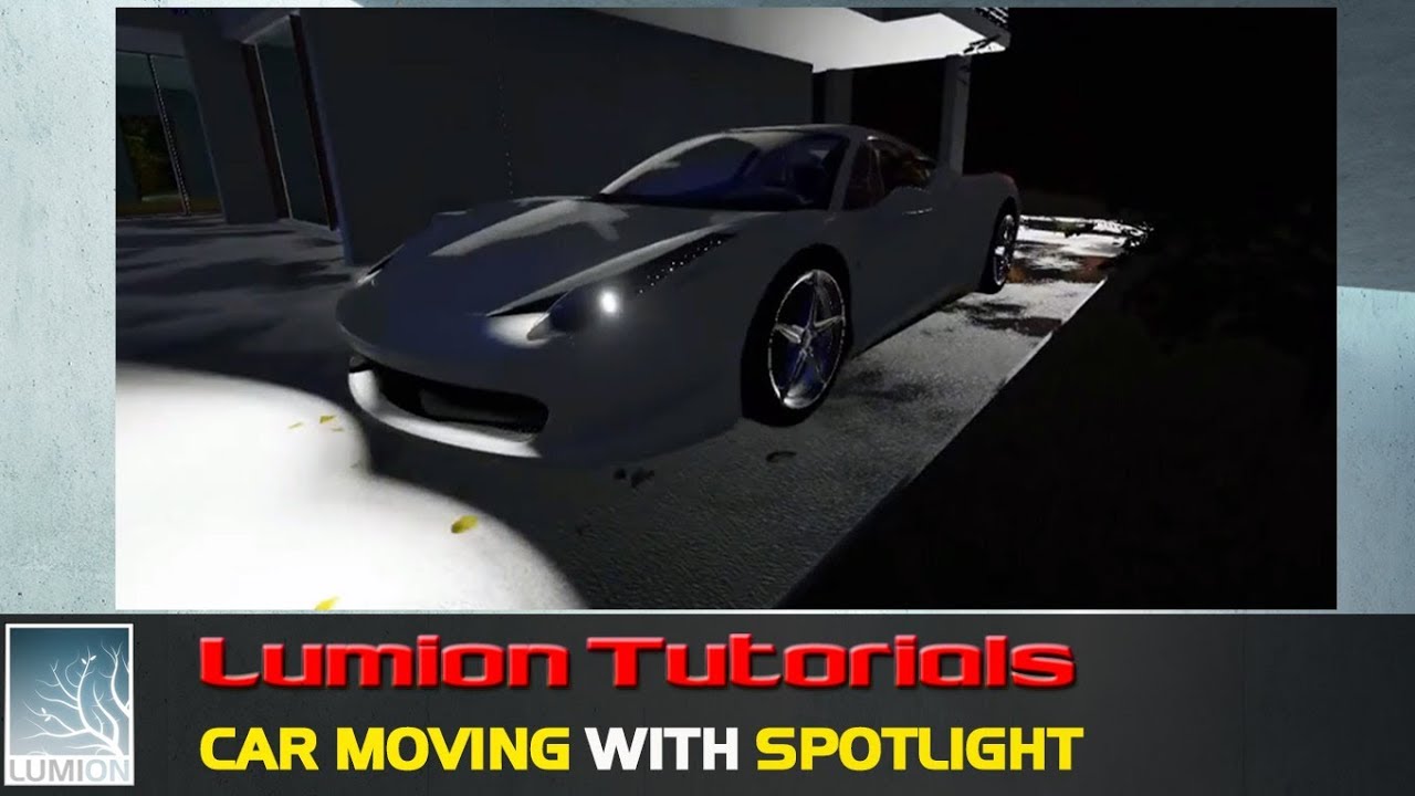 Lumion Tutorials | Car moving with spotlight