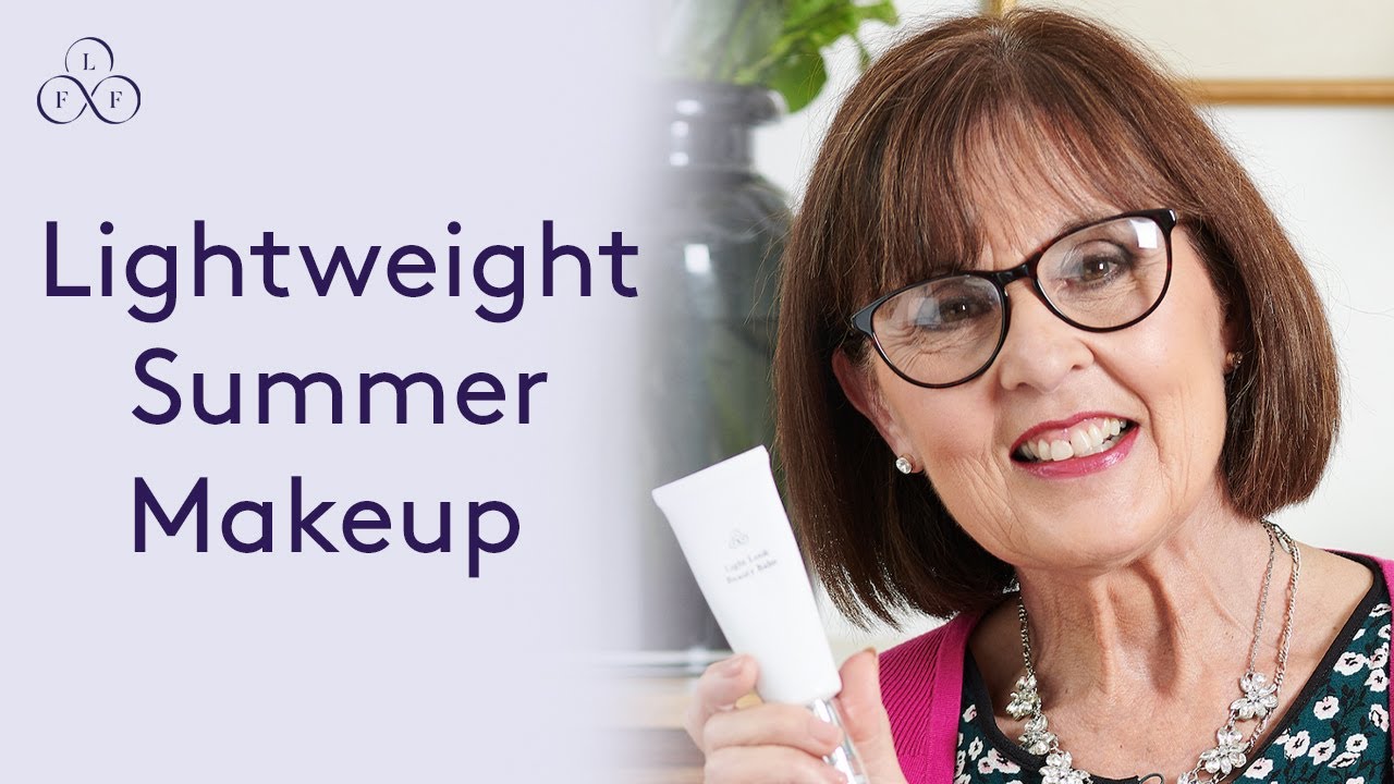 Lightweight Summer Makeup For Older Women | Look Fabulous Forever