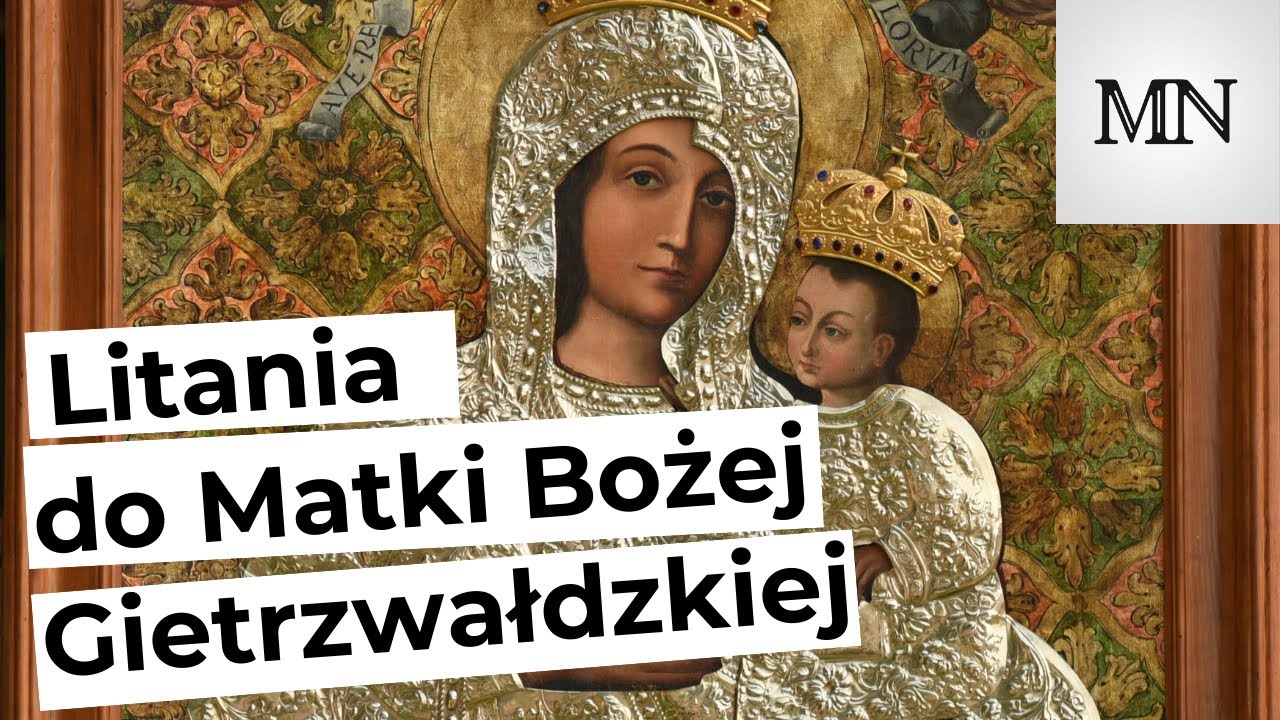 Litania do Matki Bożej Gietrzwałdzkiej (z płyty 