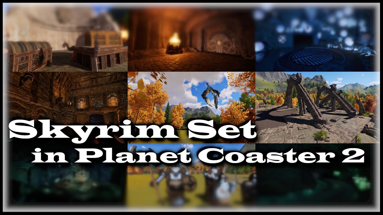 Skyrim Set in Planet Coaster 2 - Now in the Workshop