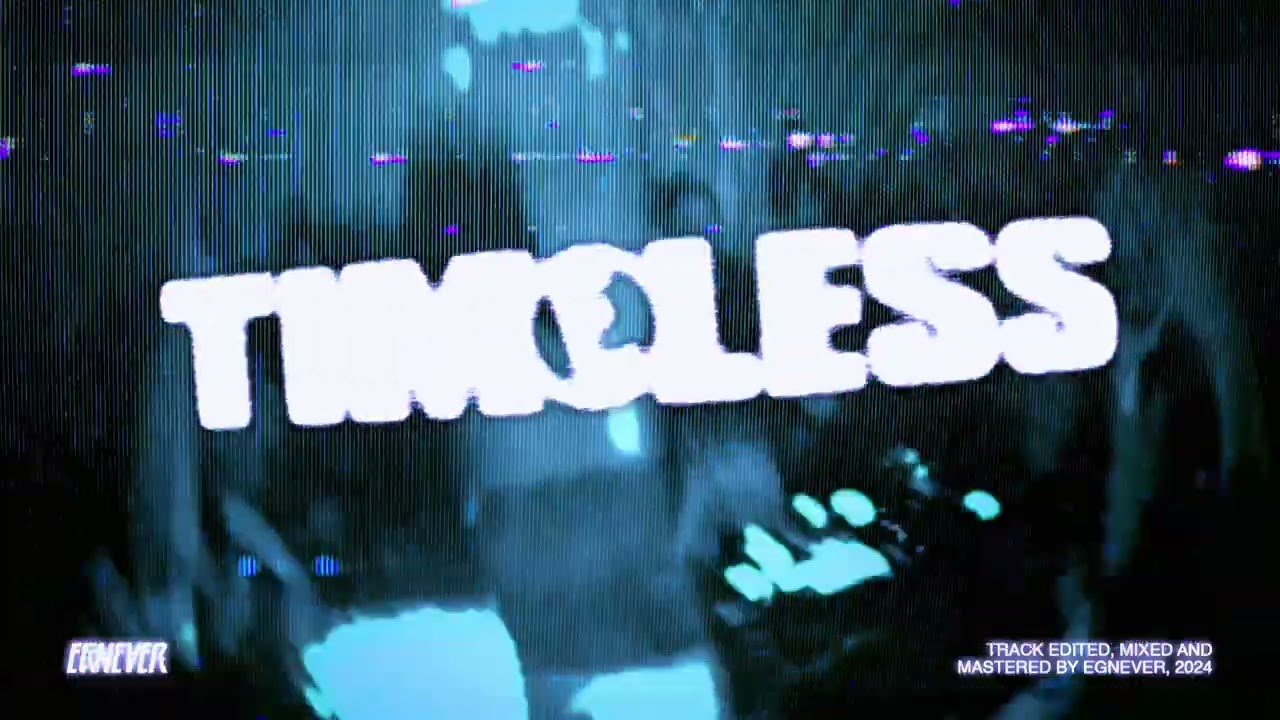 TIMELESS EGNEVER BAILE EDIT (VISUALIZER)