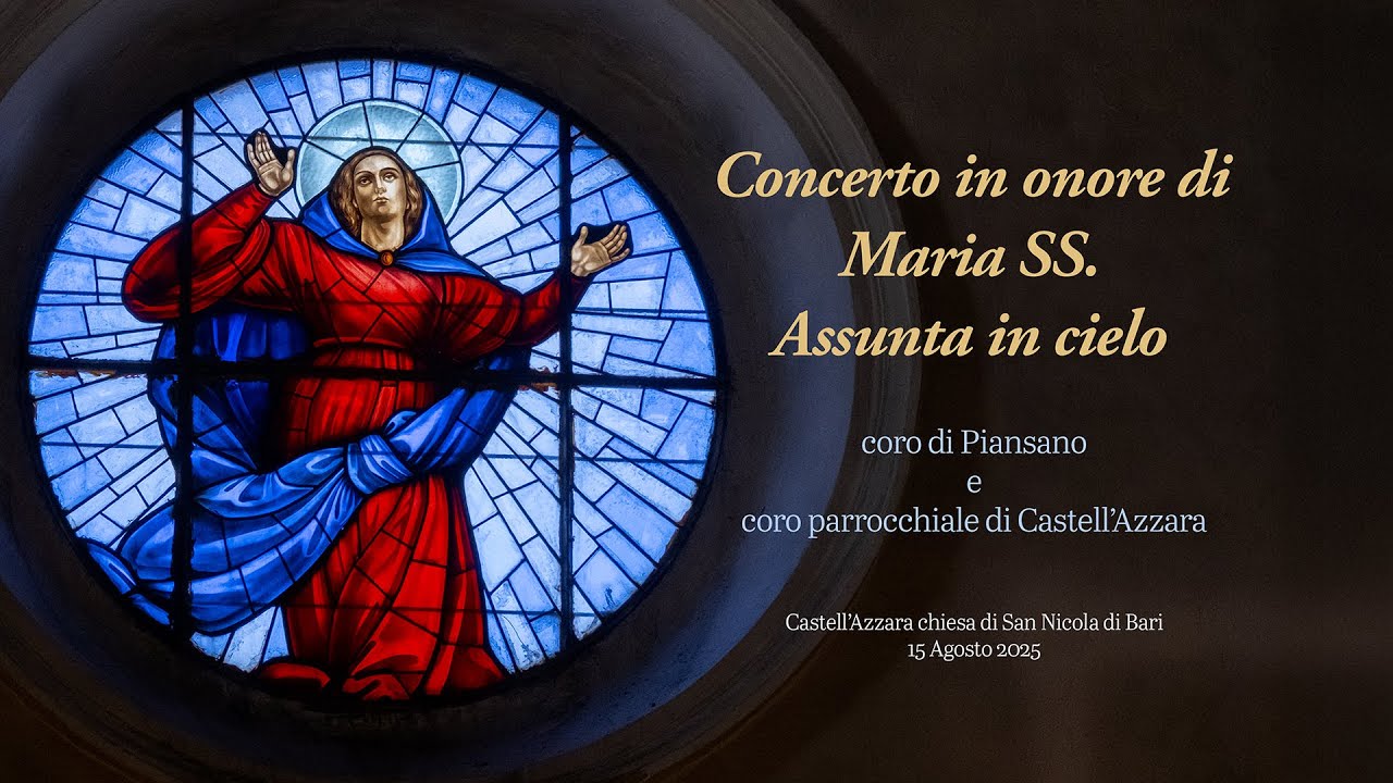 Concerto in onore di Maria  SS Assunta in cielo -  15 agosto 2025 - Castell'Azzara