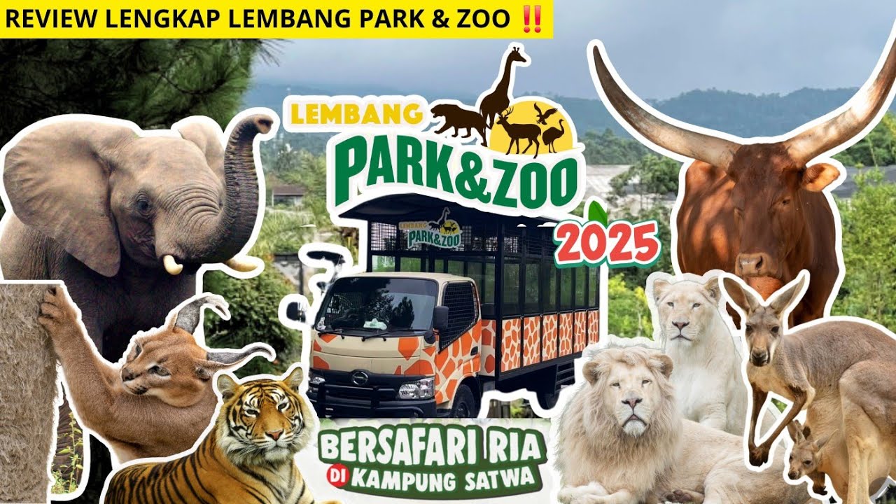 LEMBANG PARK & ZOO - REVIEW LENGKAP LEMBANG PARK & ZOO TERBARU 2025 ‼️
