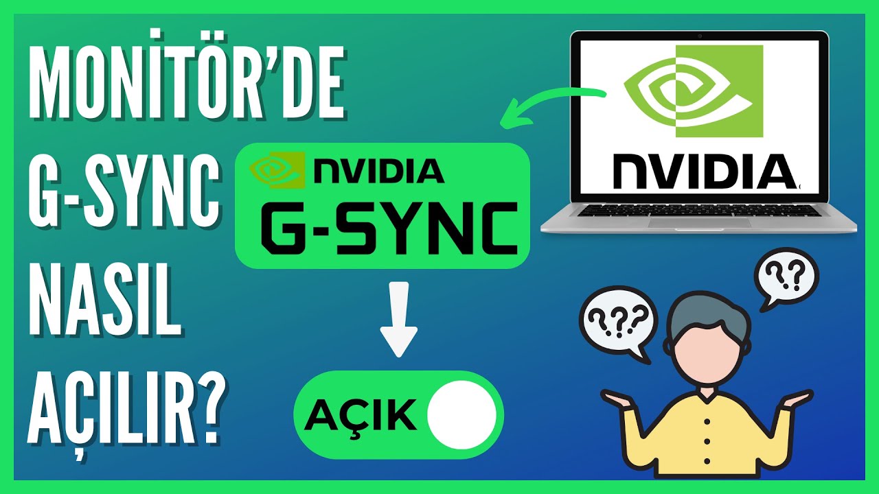 Monitörde G-SYNC Nasıl Açılır?