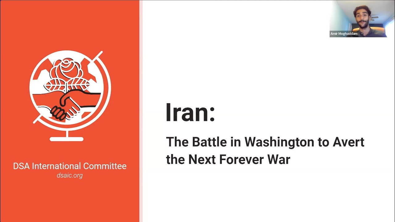 DSA IC - Iran: The Battle in Washington to Avert the Next Forever War