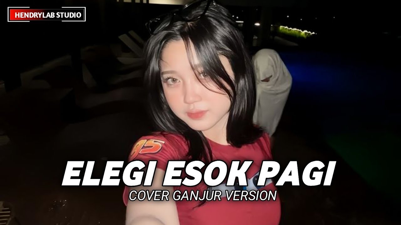 Ebiet G Ade - Elegi Esok Pagi | Remix Ganjur Version__Hendrylab Studio 