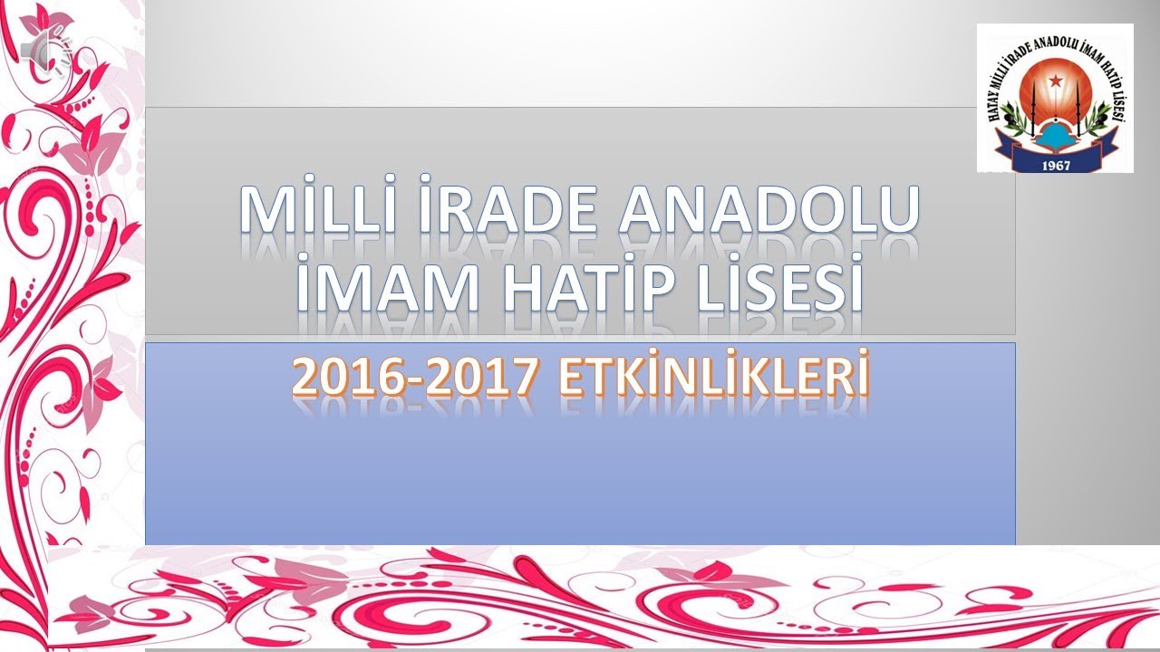 Hatay Milli İrade Anadolu İmam Hatip Lisesi Tanıtım