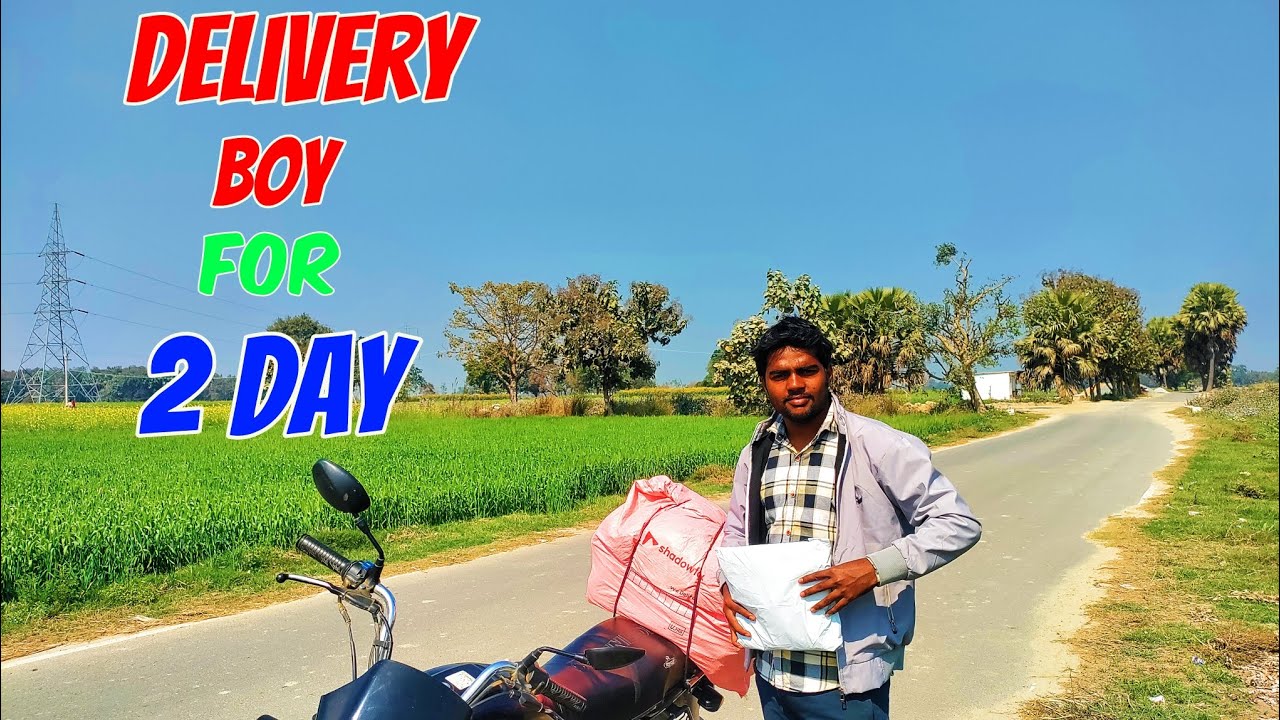 Delivery Boy Ka 2 Day Ka Experience 🤔
