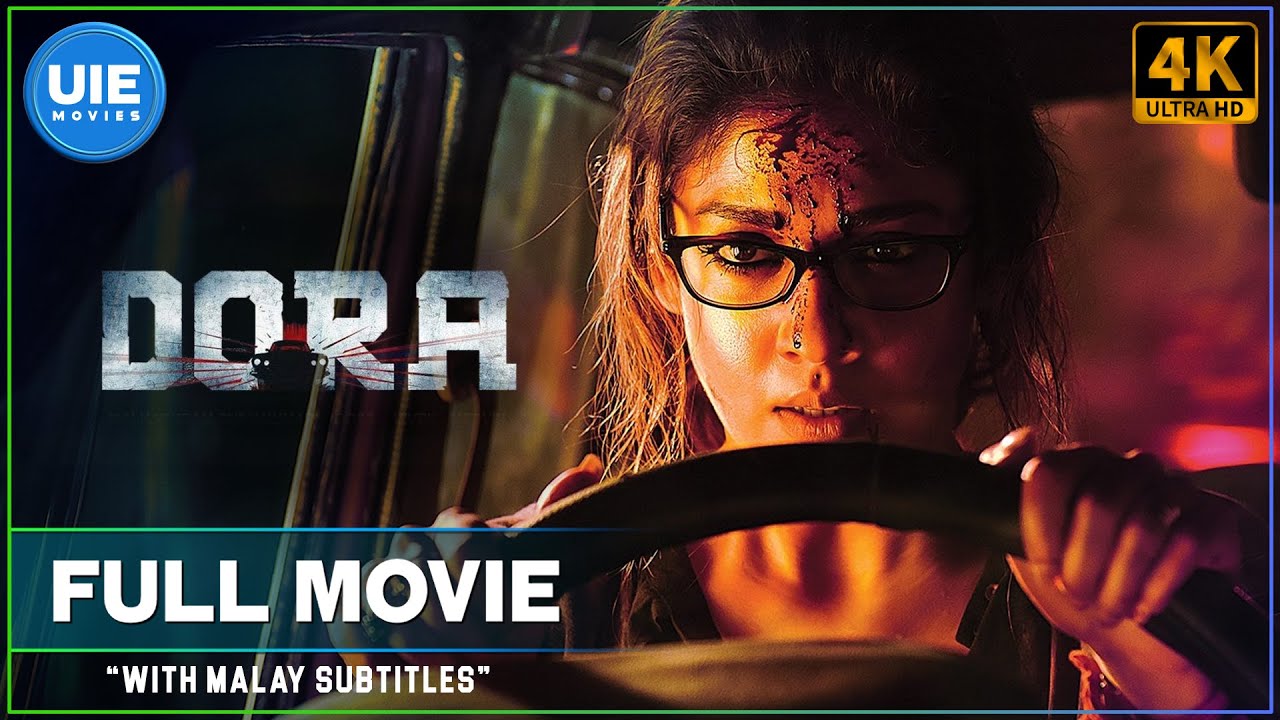 Filem Tamil India Selatan Dora Dengan Sarikata Bahasa Melayu | Nayanthara | Harish Uthaman