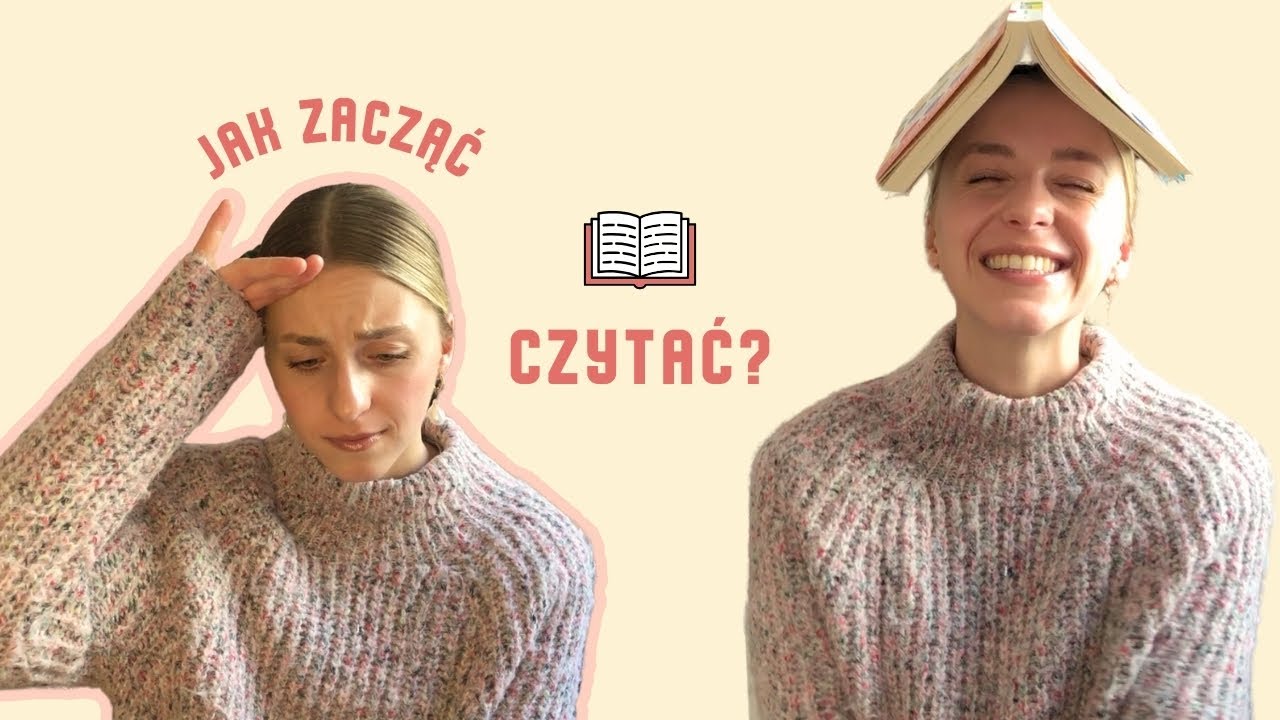 5 sposobów JAK zacząć czytać? 📖