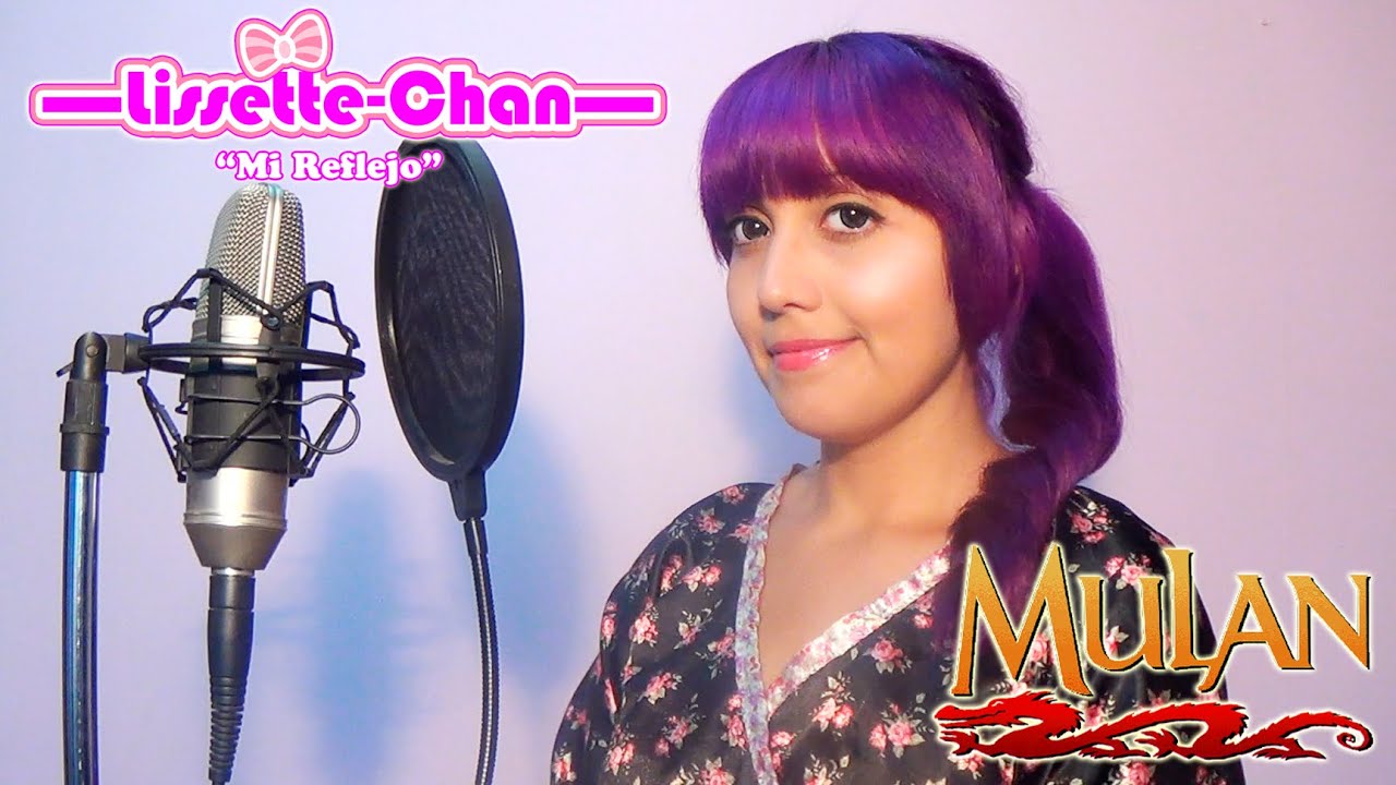 Mi Reflejo (Mulan Disney Cover Latino)