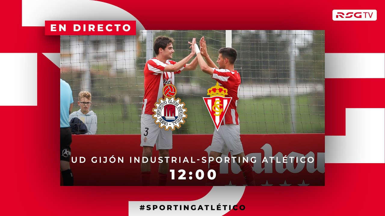 UD Gijón Industrial -Sporting Atlético