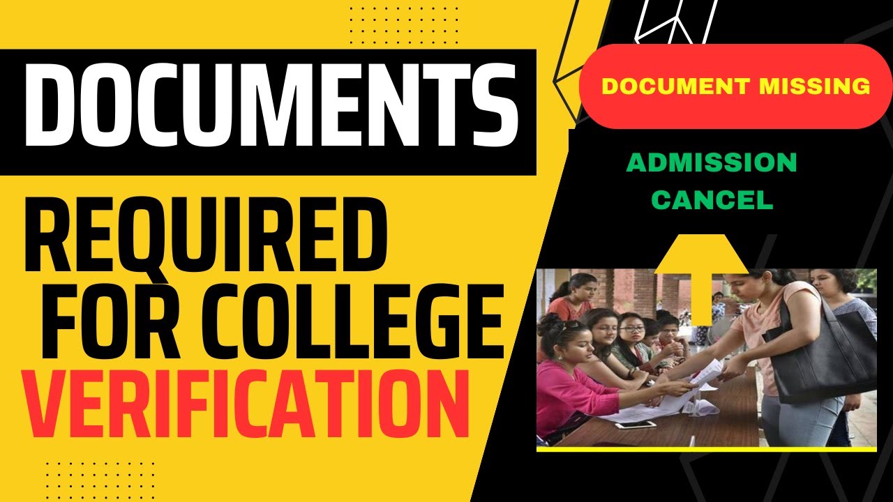Documents Required For College Verification || UG College Admission 2023