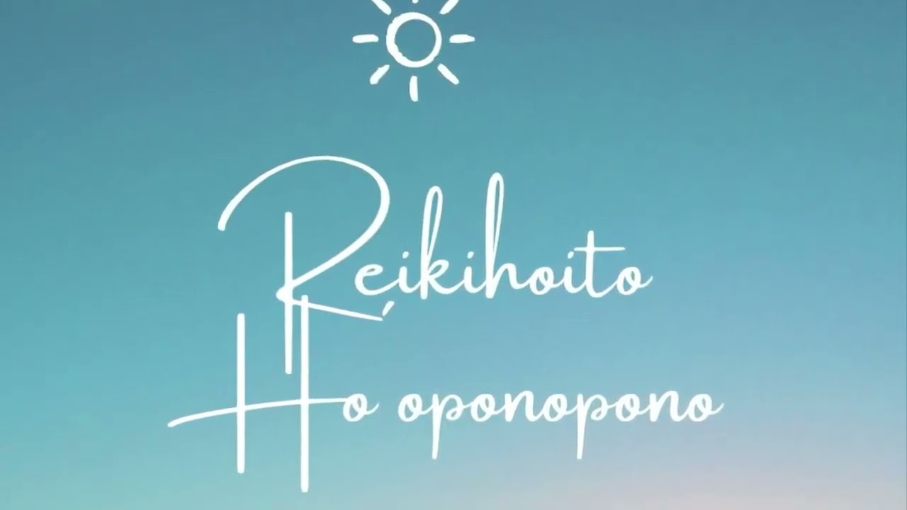 Reikihoito henkiseen puhdistautumiseen ja anteeksiantoon - Ho'oponopono  / Sunpolku®️