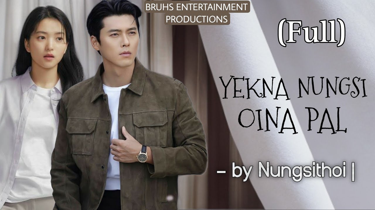 YeknaNungsi OinaPal (Full) Pinky Loukham | Nungsithoi | SE.02 Coming Soon