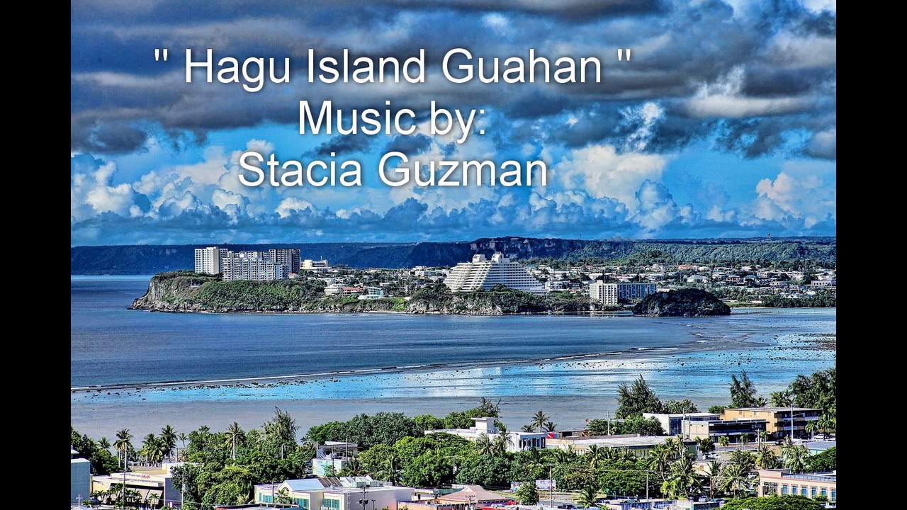 Stacia Guzman - Hagu Island Guahan