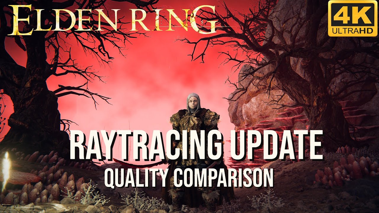 Elden Ring Raytracing Update Quality Comparison | RTX 4090
