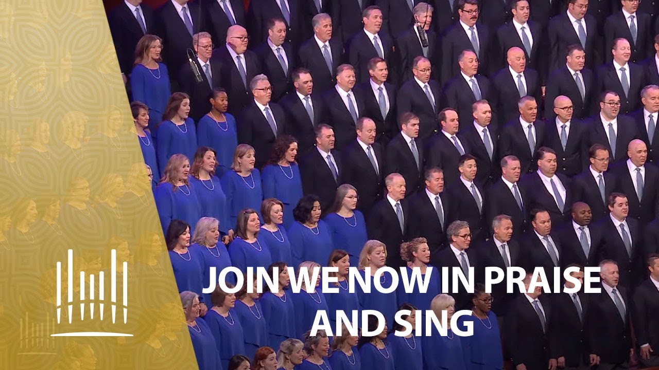 Join We Now in Praise and Sing | The Tabernacle Choir