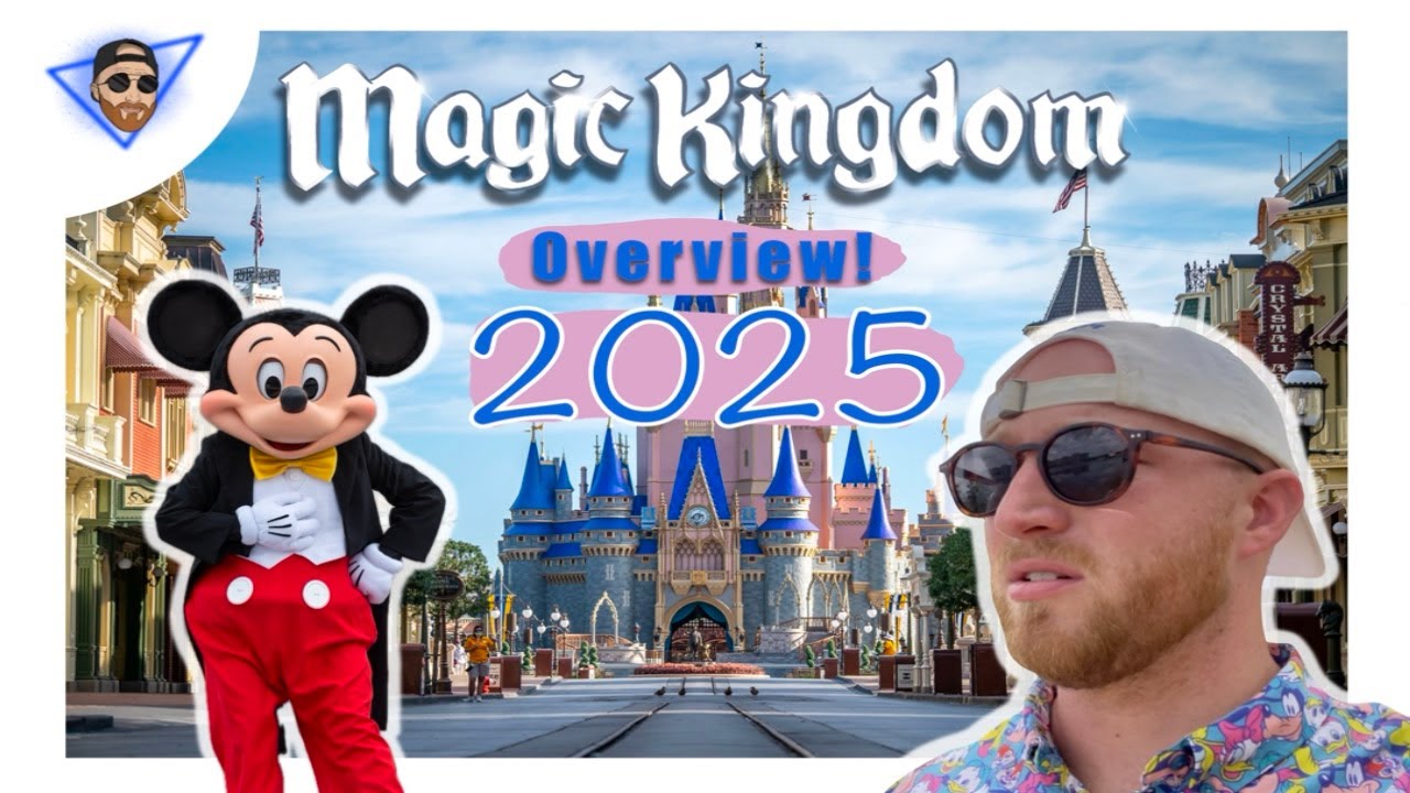 2025 MAGIC KINGDOM OVERVIEW! | Jeff the Regular