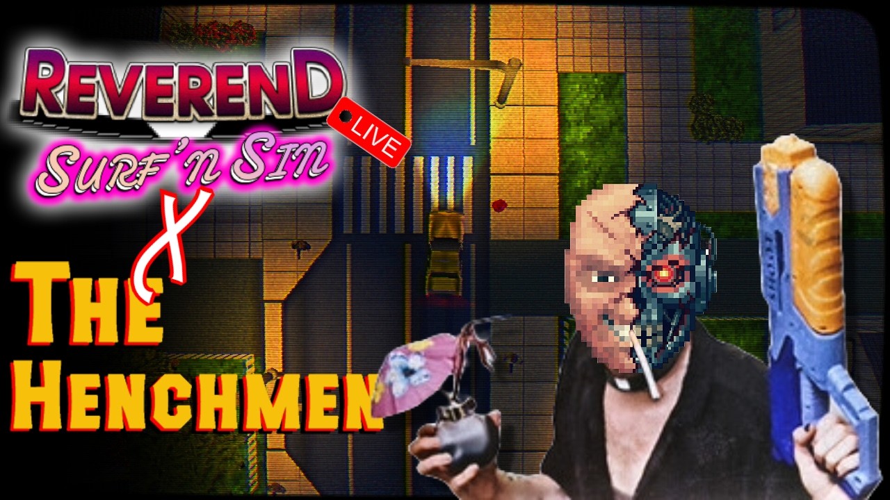 The Henchmen and Reverend: Surf n Sin!