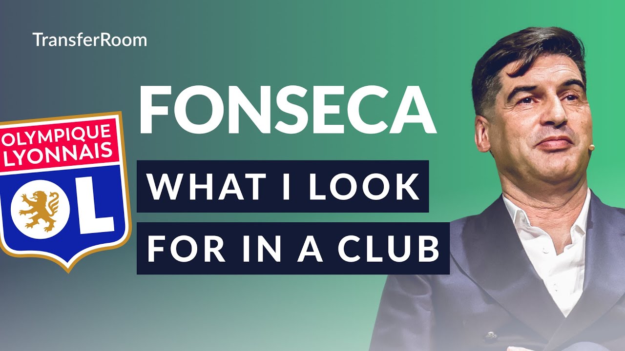 Paulo Fonseca: What I look For In A New Club | LYON Head Coach