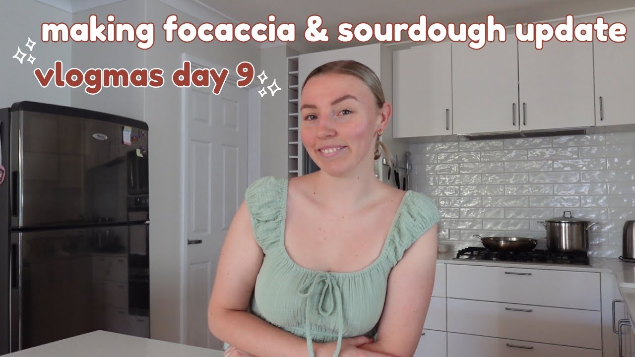 Homebody Vlogmas: 12 days until Christmas | Day 9 🎄 baking focaccia & exciting sourdough updates 🍞☁️