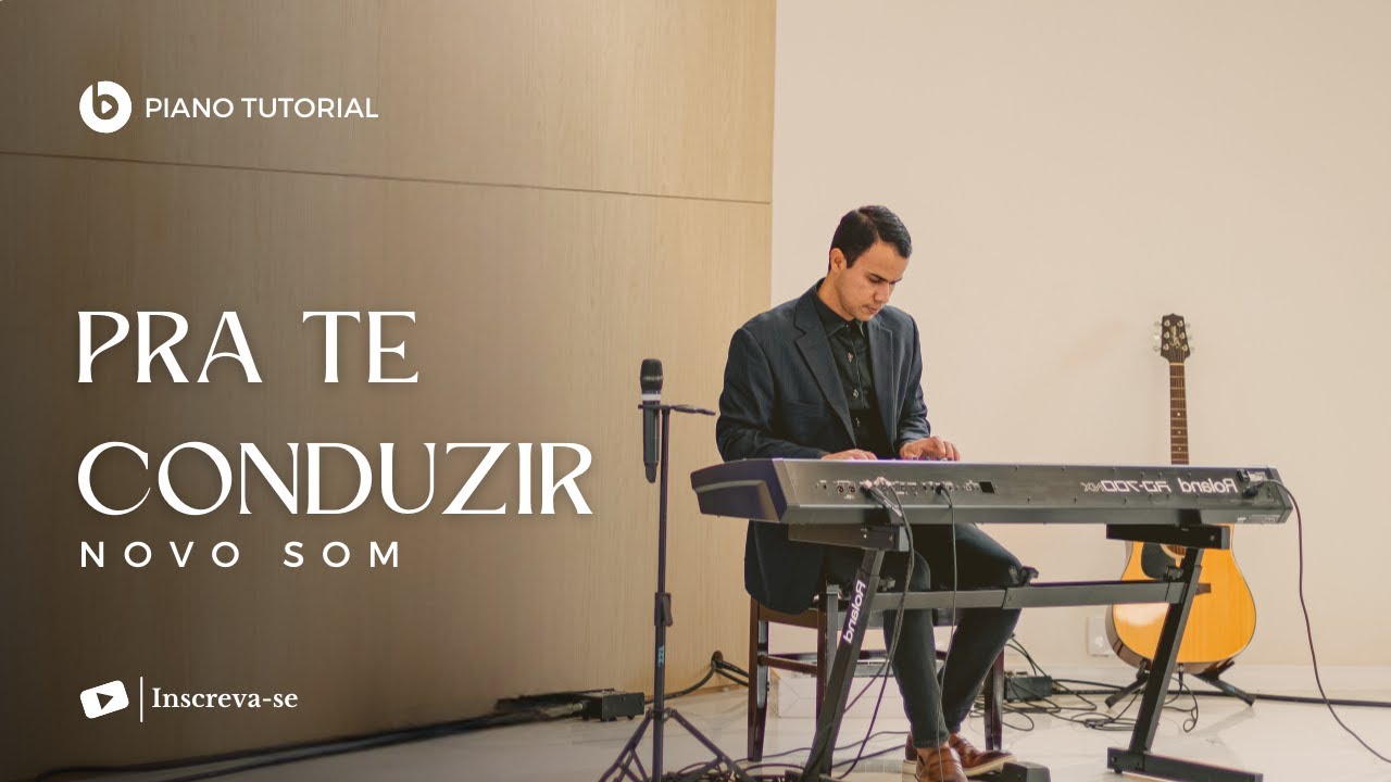 Tutorial piano+detalhes | Pra Te Conduzir | versão oficial clipe | Novo Som 🎹🎧
