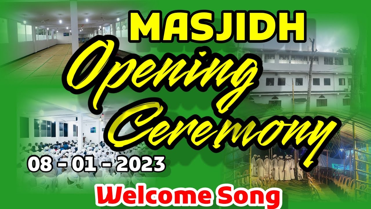 Masjidh Opening Ceremony | Welcome Song | Hakeemiyya Media Unit